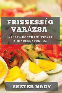 Produktbild: Frissess&eacute;g Var&aacute;zsa