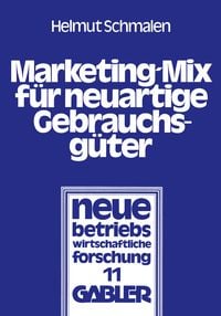 Produktbild: Marketing-Mix f&uuml;r neuartige Gebrauchsg&uuml;ter