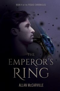 Produktbild: The Emperor's Ring - The Pegasi Chronicles Book 4