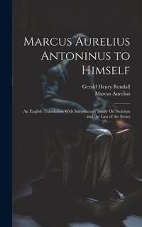 Produktbild: Marcus Aurelius Antoninus to Himself