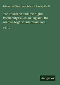Produktbild: The Thousand and One Nights. Commonly Called, in England, the Arabian Nights' Entertainments