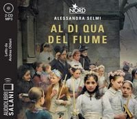 Produktbild: Al di qua del fiume. Il sogno della famiglia Crespi letto da Andrea Oldani. Audiolibro. CD Audio formato MP3