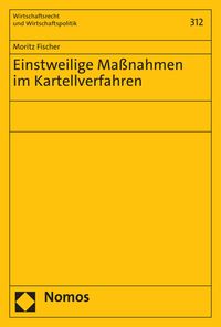 Produktbild: Einstweilige Ma&szlig;nahmen im Kartellverfahren