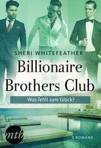 Produktbild: Billionaire Brothers Club - Was fehlt zum Gl&uuml;ck?