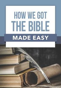 Produktbild: Publishing, R: How We Got the Bible Made Easy