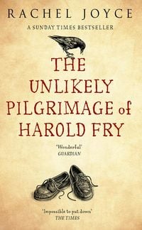 Produktbild: Joyce, R: Unlikely Pilgrimage of Harold Fry