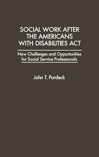 Produktbild: Social Work After the Americans with Disabilities ACT