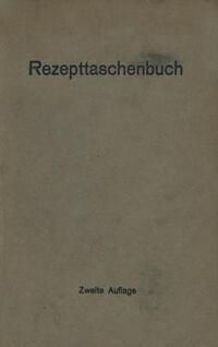 Produktbild: Rezepttaschenbuch (nebst Anhang)