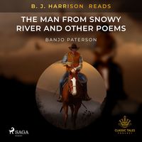 Produktbild: B. J. Harrison Reads The Man from Snowy River and Other Poems