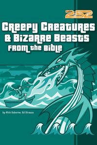 Produktbild: The Creepy Creatures and Bizarre Beasts from the Bible