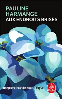 Produktbild: Aux endroits bris&eacute;s