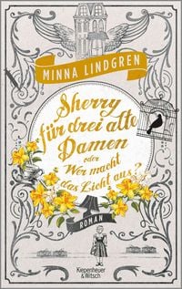 Produktbild: Sherry f&uuml;r drei alte Damen oder Wer macht das Licht aus?