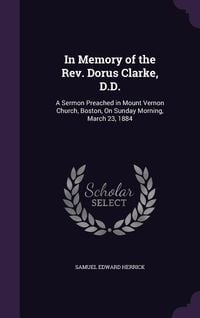 Produktbild: In Memory of the Rev. Dorus Clarke, D.D.