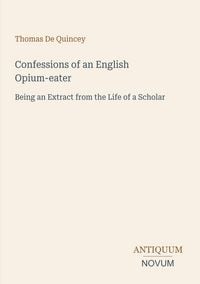 Produktbild: Confessions of an English Opium-eater