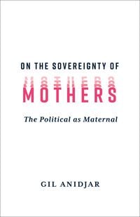 Produktbild: On the Sovereignty of Mothers