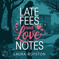 Produktbild: Late Fees and Love Notes