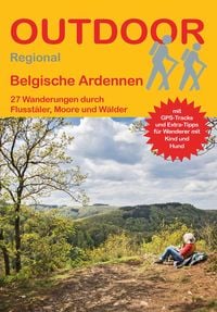 Produktbild: Belgische Ardennen 27 Wanderungen durch Flusst&auml;ler, Moore und W&auml;lder