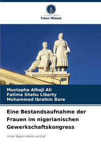 Produktbild: Eine Bestandsaufnahme der Frauen im nigerianischen Gewerkschaftskongress