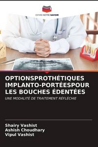 Produktbild: Optionsproth&eacute;tiques Implanto-Port&eacute;espour Les Bouches &Eacute;dent&eacute;es