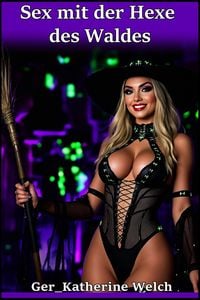 Produktbild: Sex mit der Hexe des Waldes
