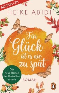 Produktbild: F&uuml;r Gl&uuml;ck ist es nie zu sp&auml;t