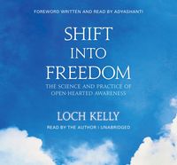 Produktbild: Shift Into Freedom, the Unabridged Audio Book