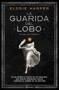 Bild vom Artikel La Guarida del Lobo vom Autor Elodie Harper