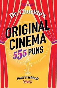 Produktbild: Dr. Chuckle's Original Cinema: 555 Puns