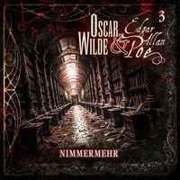 Produktbild: Oscar Wilde und Edgar Allan Poe - Sonderermittler der Krone: 3 - Nimmermehr