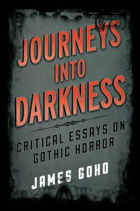 Bild vom Artikel Journeys into Darkness vom Autor James Goho