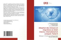 Produktbild: Adoption des mineurs et migrations en droit interne, international et compar&eacute;. Tome II