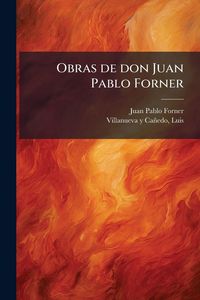 Produktbild: Obras de don Juan Pablo Forner