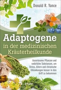 Produktbild: Adaptogene in der medizinischen Kr&auml;uterheilkunde
