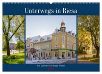 Produktbild: Unterwegs in Riesa (Wandkalender 2026 DIN A2 quer), CALVENDO Monatskalender