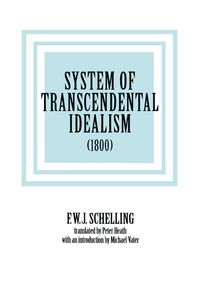 Produktbild: System of Transcendental Idealism (1800)