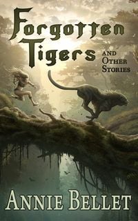 Produktbild: Forgotten Tigers and Other Stories