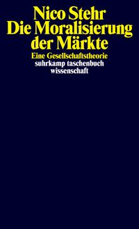 Produktbild: Die Moralisierung der M&auml;rkte