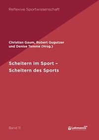 Produktbild: Scheitern im Sport &ndash; Scheitern des Sports