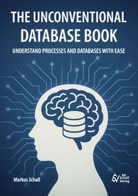 Produktbild: The Unconventional Database Book