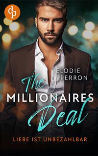 Bild vom Artikel The Millionaires Deal vom Autor Elodie Perron