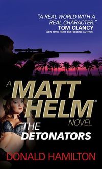 Matt Helm: The Detonators Donald Hamilton