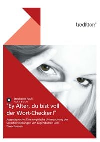 Produktbild: "Ey Alter, du bist voll der Wort-Checker!"