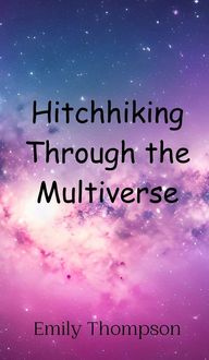 Produktbild: Hitchhiking Through the Multiverse