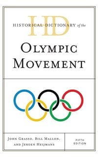 Produktbild: Historical Dictionary of the Olympic Movement