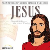 Produktbild: 22: Jesus - Die ersten J&uuml;nger, die ersten Wunder