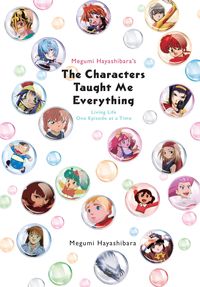 Produktbild: Megumi Hayashibara's The Characters Taught Me Everything