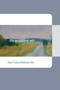 Produktbild: Du erz&auml;hltest mir