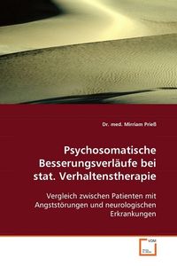 Produktbild: Prie&szlig; Dr. med. Mirriam: Psychosomatische Besserungsverl&auml;ufe
