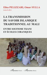 Produktbild: Transmission du savoir islamique traditionnel au Mali