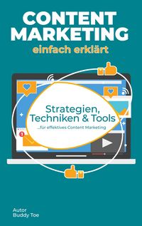 Produktbild: Content Marketing einfach erkl&auml;rt